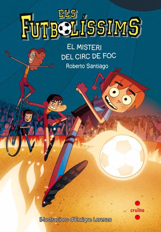 Futbolíssims 8: El Misteri Del Circ De Foc