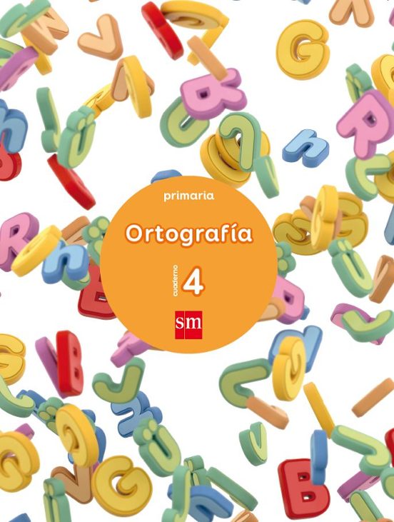 Ortografía Cuaderno 4 Ed 2017 Castellano