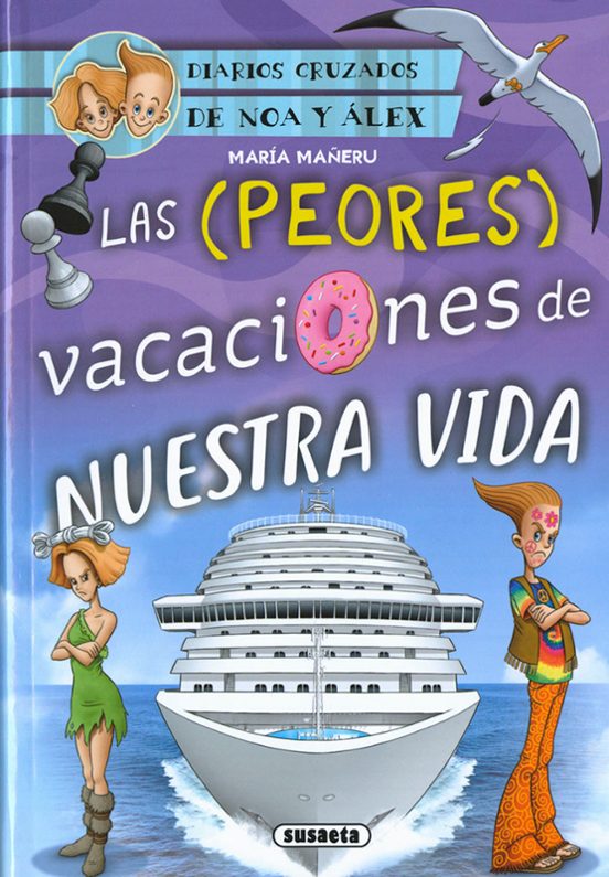 Diarios Cruzados 5 :las Peores Vacaciones De Nuestra Vida