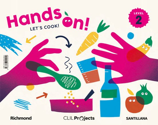 Clil Projects Level 2 Hands On! Lets Cook! 4 Años Educacion Infa Ntil
