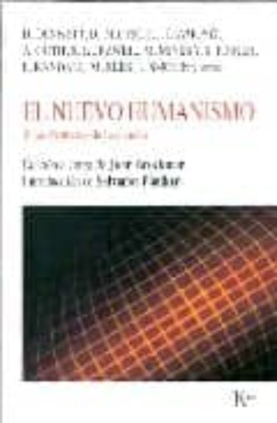 El Nuevo Humanismo: Y las Fronteras de la Ciencia