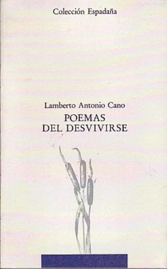 Poemas Del Desvivirse