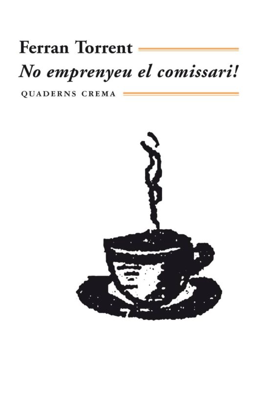 No Emprenyeu El Comisari