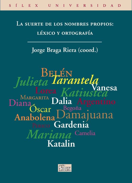 La Suerte De Los Nombres Propios