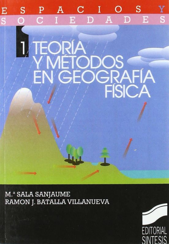 Teoria Y Metodos En Geografia Fisica
