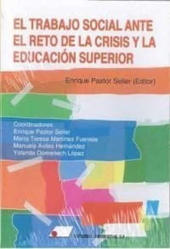El Trabajo Social Ante El Reto De La Crisis Y La Educacion Superi Or