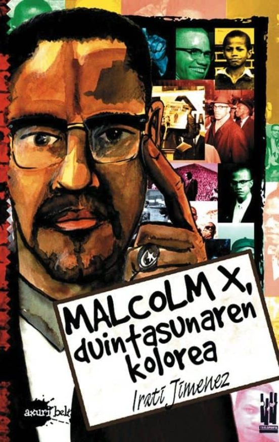 Malcolm X Duintasunaren Kolorea