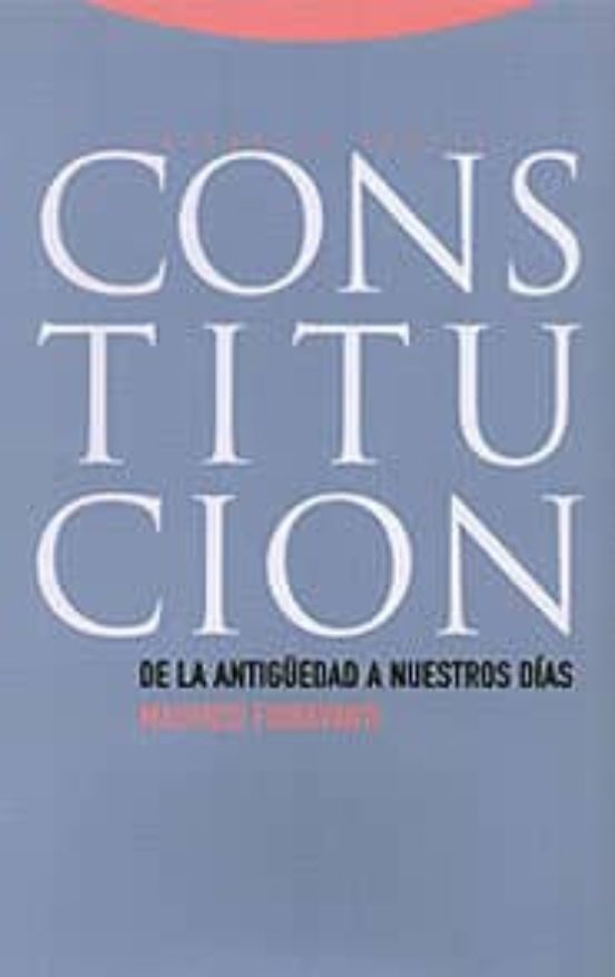 Constitucion: De La Antigüedad A Nuestros Dias