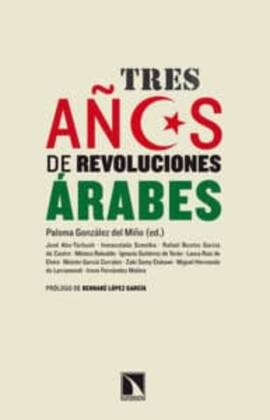 Tres Años De Revoluciones Arabes