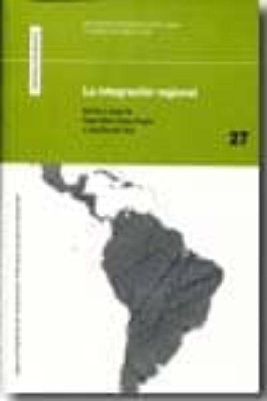 La Integracion Regional