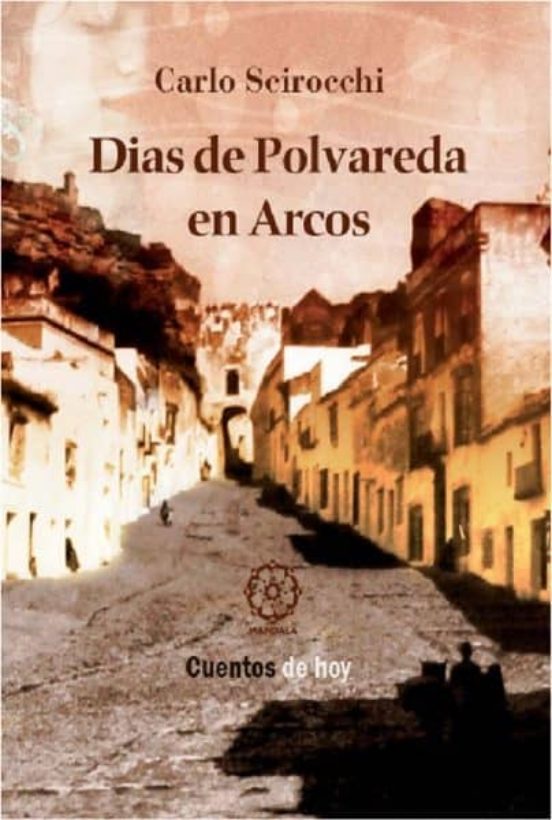 Dias De Polvareda En Arcos
