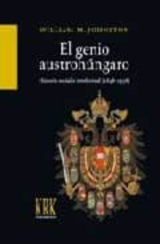 El Genio Austrohungaro: Historia Social E Intelectual