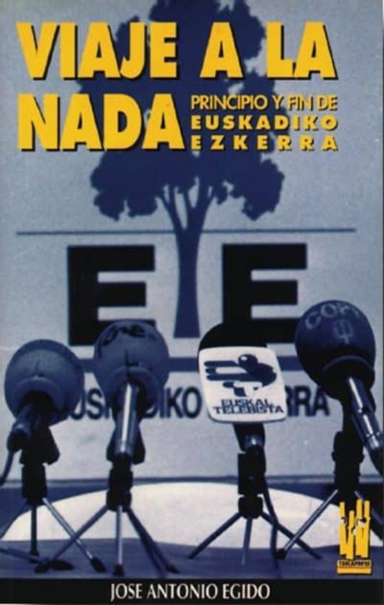 Viaje A La Nada Principio Y Fin De Euskadiko Ezkerra