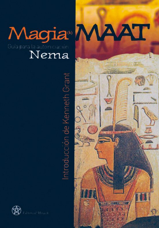 Magia Maat: Guia Para La Autoiniciacion