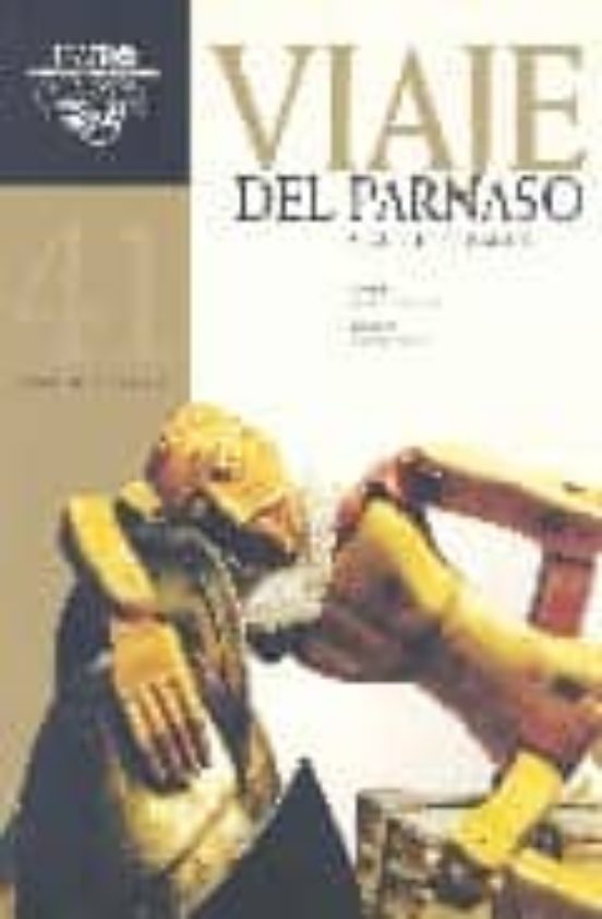 Viaje Del Parnaso Miguel De Cervante: Textos De Teatro Clasico 4 1