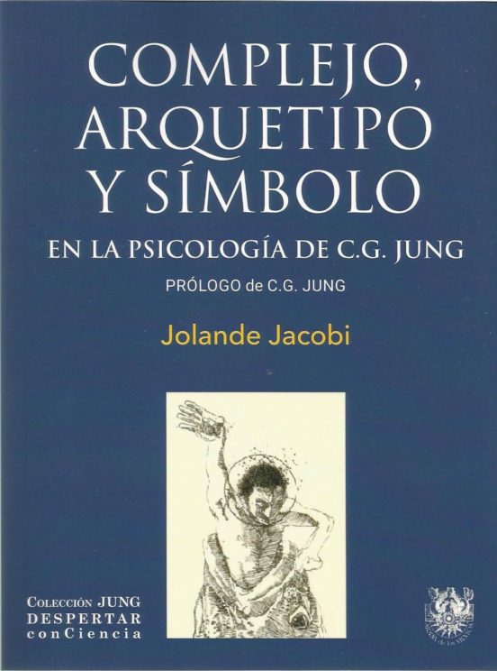 Complejo Arquetipo Y Simbolo En La Psicologia De C. G. Jung