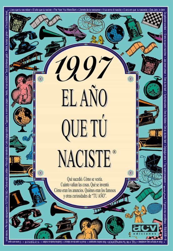 1997 El Año Que Tú Naciste