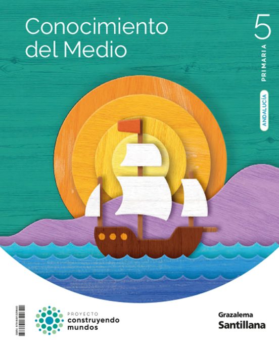 Conocimiento Medio 5º Educacion Primaria Construyendo Mundos Andalucia