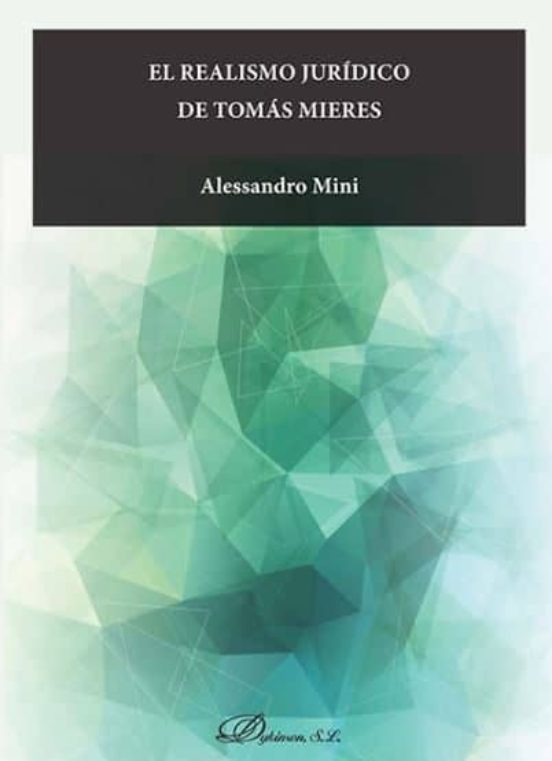 El Realismo Jurídico De Tomás Mieres