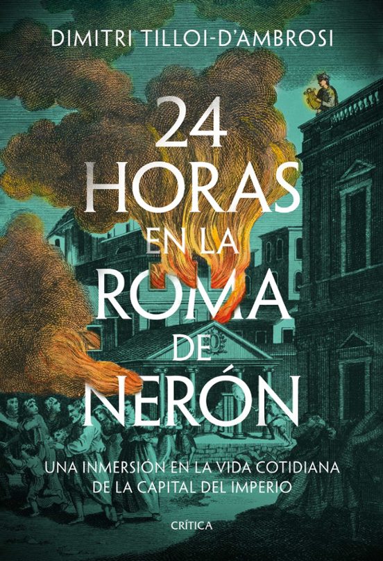 24 Horas En La Roma De Nerón