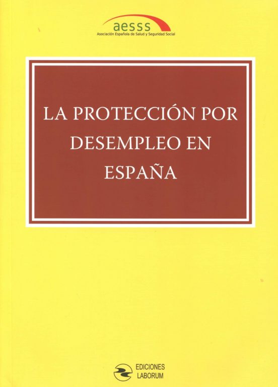 La Protección Por Desempleo En España