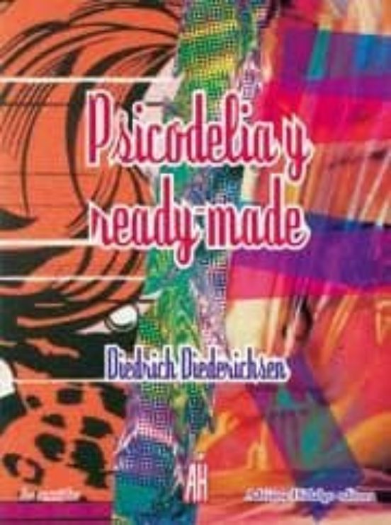 Psicodelia Y Ready-made