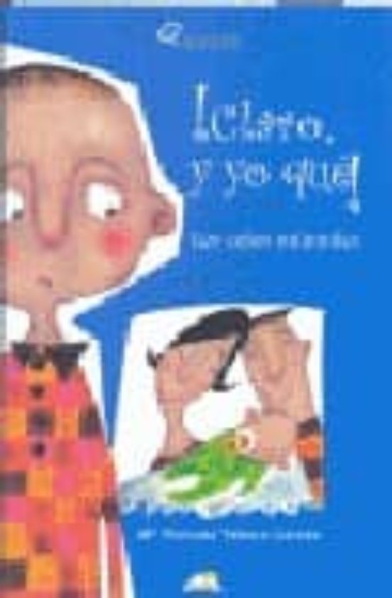 ¡claro Y Yo Que!: Los Celos Infantiles