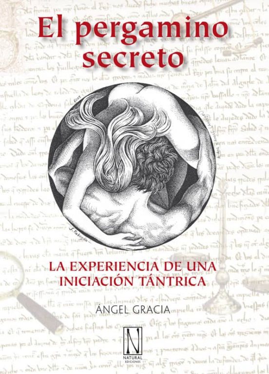 El Pergamino Secreto: La Experiencia De Una Iniciacion Tantrica