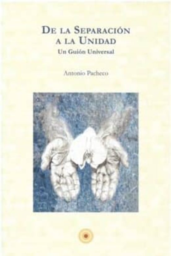 De La Separación A La Unidad