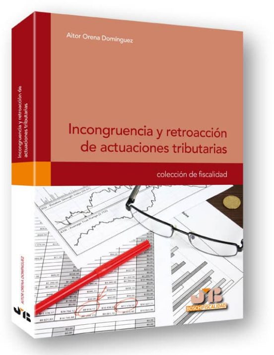 Incongruencia Y Retroacción De Actuaciones Tributarias