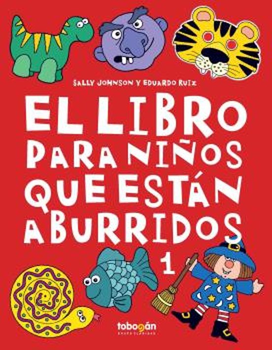 El Libro para Niños Que Estan Aburridos 1