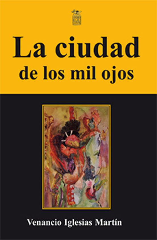 La Ciudad De Los Mil Ojos