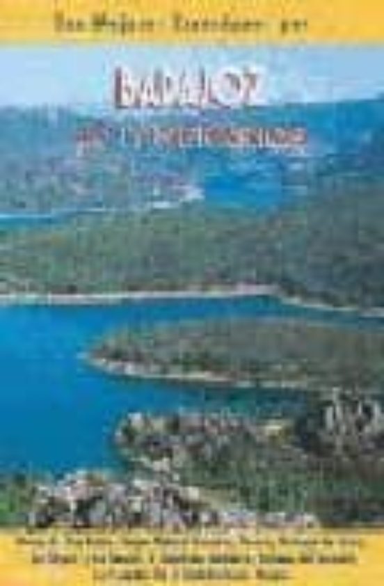 Badajoz : 40 Itinerarios : Sierra De San Pedro Parque Natural Co Rnalv