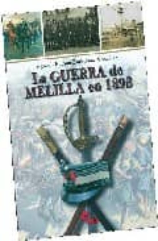 La Guerra De Melilla En 1893