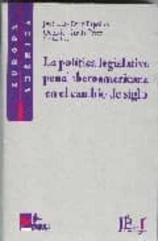 La Politica Legislativa Penal Iberoamericana En El Cambio De Sigl O