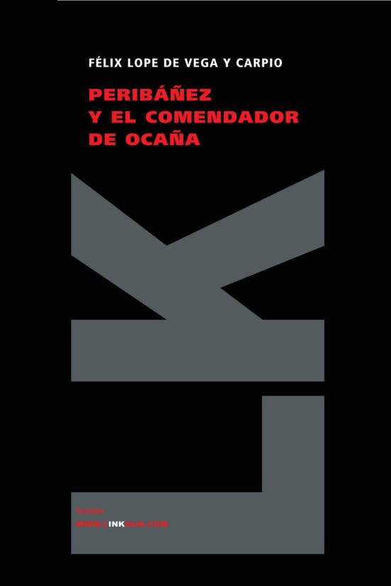 Peribáñez Y El Comendador De Ocaña