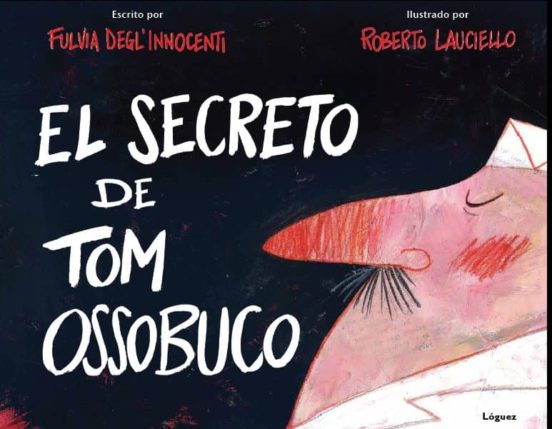 El Secreto De Tom Ossobuco