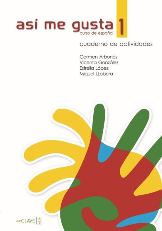 Así Me Gusta 1 - Cuaderno De Actividades