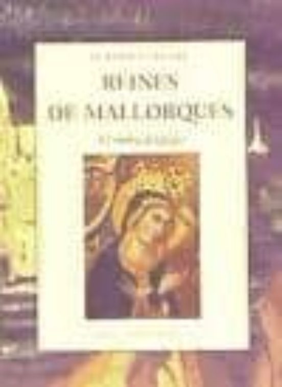 Reines de Mallorques : A L Ombra del Poder II