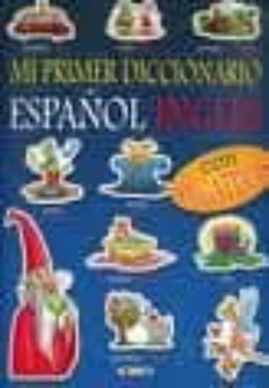 Mi Primer Diccionario Español Ingles con Pegatinas 1