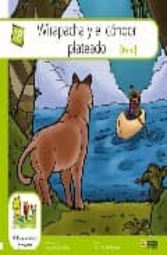 Wirapacha Y El Condor Plateado: Bilingue 18