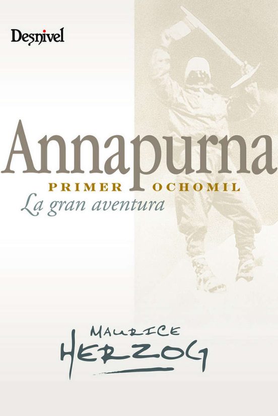 Annapurna Primer Ochomil: La Gran Aventura