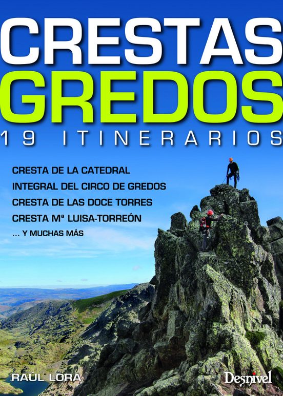 Crestas Gredos: 19 Itinerarios