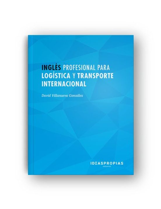 Ingles Profesional Para Logistica Y Transporte Internacional