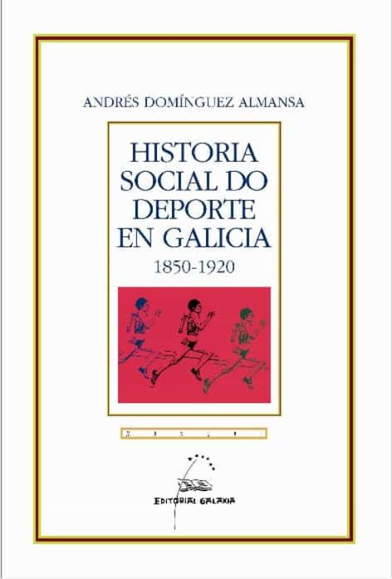 Historia Social do Deporte en Galicia