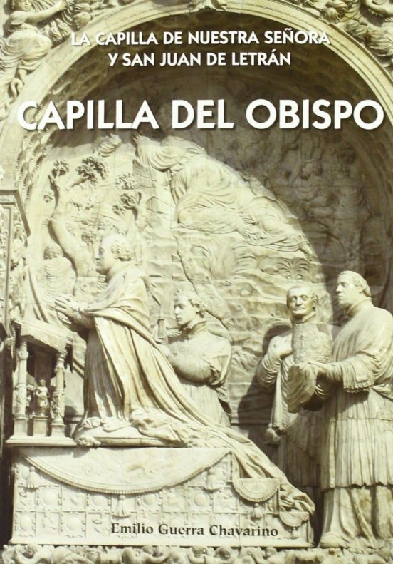 La Capilla Del Obispo