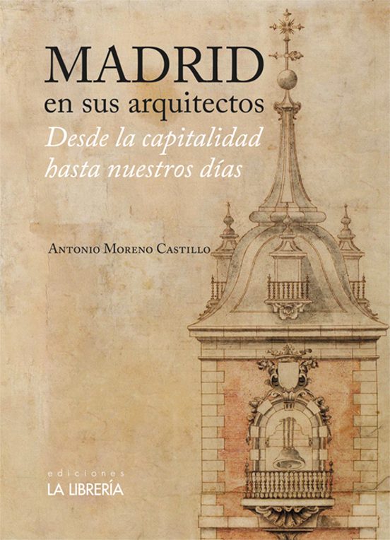 Madrid En Sus Arquitectos