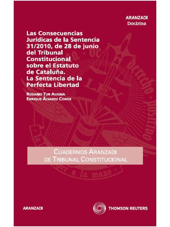 Las Consecuencias Juridicas De La Sentencia 31/2010 De 28 De Jun Io De