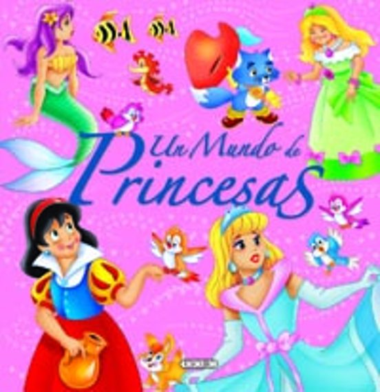 Un Mundo De Princesas