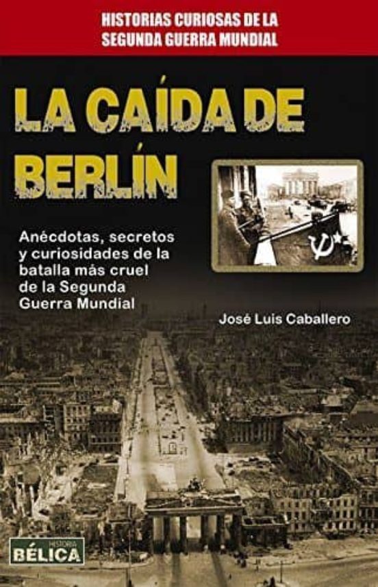 La Caida De Berlin